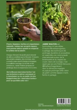 Merveilleuses mauvaises herbes !