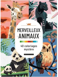 Merveilleux animaux - 40 coloriages mystère