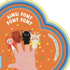 Mes comptines chéries - Ainsi font, font, font