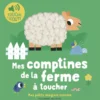 Mes comptines de la ferme à toucher