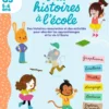 Mes histoires à l’école GS