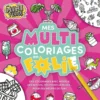 Mes multi coloriages en folie ! - MGA's Miniverse