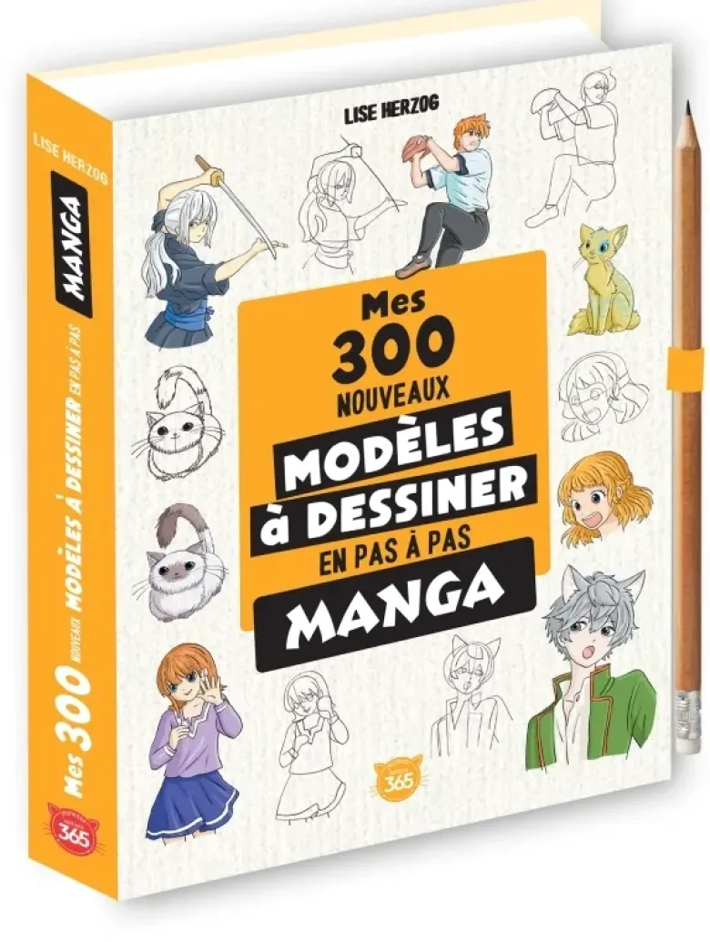 Mes 300 nouveaux modèles mangas à dessiner en pas à pas
