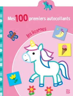 Mes 100 premiers autocollants - Les licornes