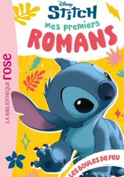 Mes premiers romans Stitch, Tome 09 - Les boules de feu