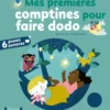 Mes premières comptines pour faire dodo
