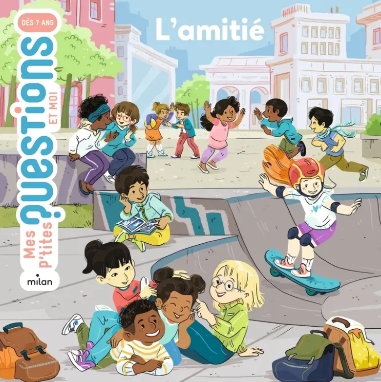 MES P'TITES QUESTIONS - L'Amitié - Dès 7 ans