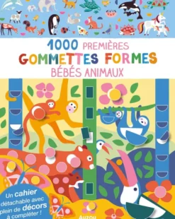 Mes tout premiers autocollants - 1000 premières gommettes formes bébés animaux