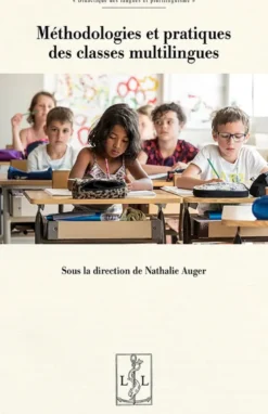 Methodologies Et Pratiques Des Classes Multilingues