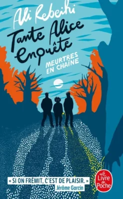 Meurtres en chaîne (Tante Alice enquête, Tome 2)