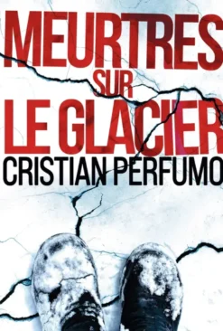 Meurtres sur le glacier