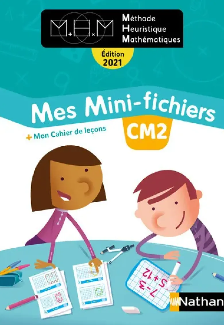 MHM - Mes mini-fichiers MathsCM2 - 2021