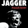 Mick Jagger, French lover