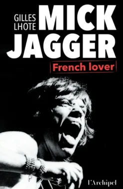 Mick Jagger, French lover