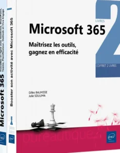 Microsoft 365 - Coffret de 2 livres : Maîtrisez les outils, gagnez en efficacité