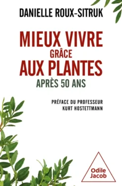 Mieux vivre grâce aux plantes