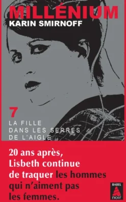 Millénium 7 - La Fille dans les serres de l'aigle