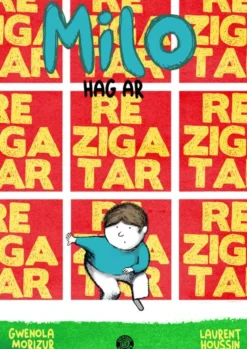 Milo hag ar re Zigatar