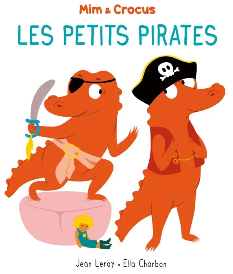 Mim et Crocus : Les petits pirates