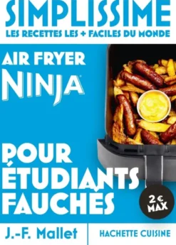 Mini Simplissime - Air Fryer Ninja pour étudiants fauchés