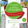 15 minutes par jour pour se mettre à l'Italien