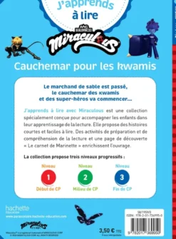 Miraculous Première lecture CP niveau 3 - Cauchemar pour les Kwamis