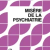 Misère de la psychiatrie