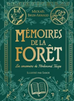 Mémoires de la forêt - Tome 1