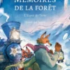 Mémoires de la forêt - Tome 3 - L'Esprit de l'hiver