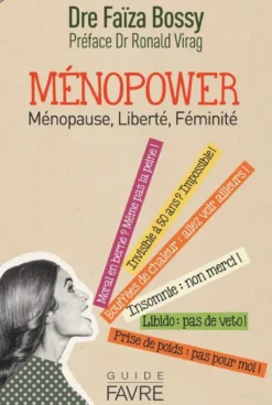 Ménopower - Ménopause, Liberté, Féminité
