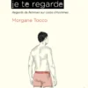 Moi aussi je te regarde