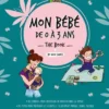 Mon bébé de 0 à 3 ans the book - Livre