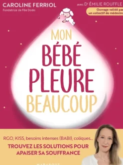 Mon bébé pleure beaucoup