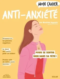 Mon Cahier Anti-anxiété