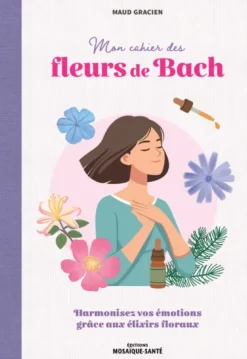 Mon cahier des fleurs de Bach