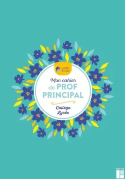 Mon cahier de suivi de prof principal collège lycée