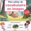 Mon cahier de vocabulaire en images CE1-CE2