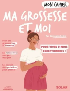 Mon cahier Ma grossesse et moi