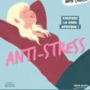 Mon Cahier 100 rituels... Anti-stress