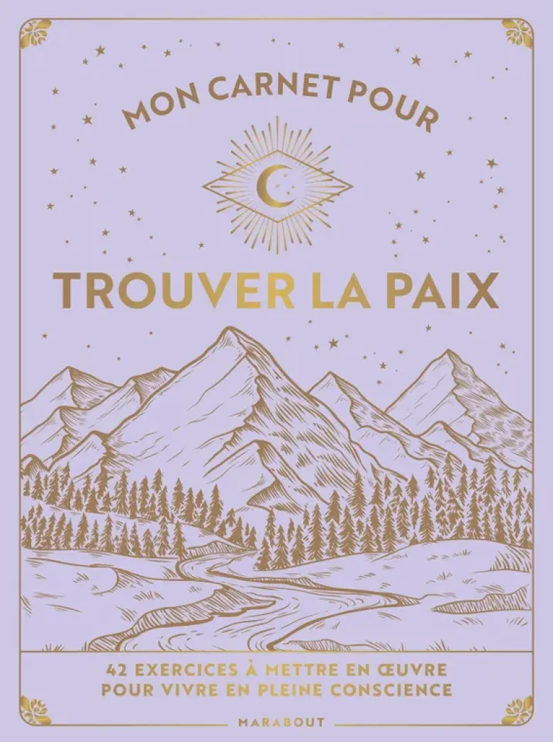 Mon carnet pour trouver la paix