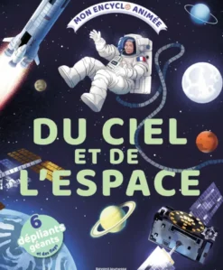 Mon encyclo animée du ciel et de l'espace