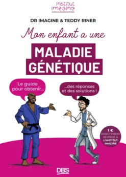 Mon enfant a une maladie génétique