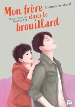 Mon frère dans le brouillard