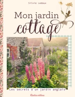 Mon jardin cottage