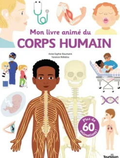 Mon livre animé du corps humain