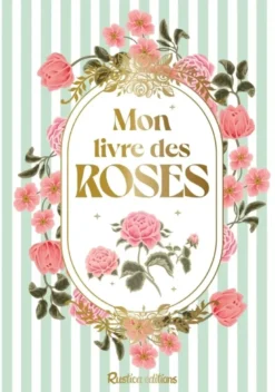 Mon livre des roses