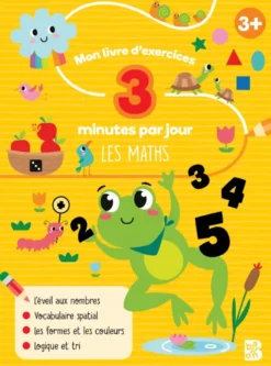 Mon livre d'exercices - 3 minutes par jour - Les maths