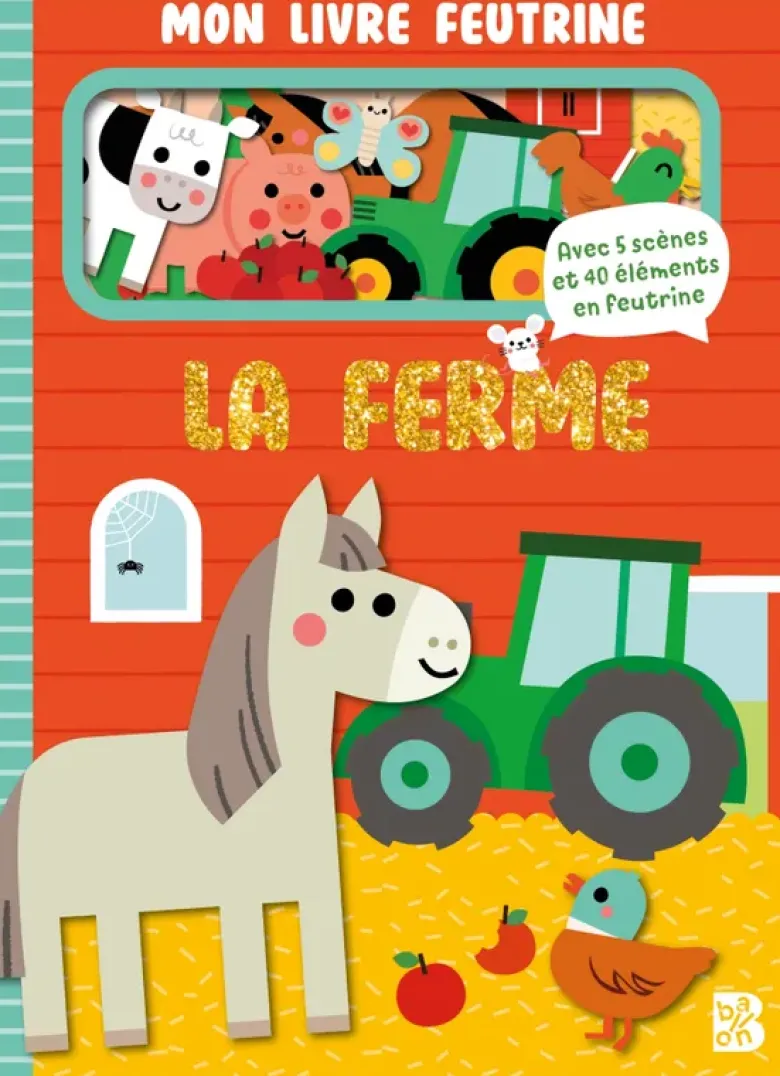 Mon livre feutrine - La ferme