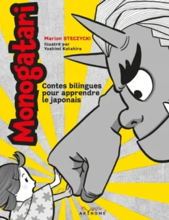 Monogatari - Contes bilingues pour apprendre le japonais