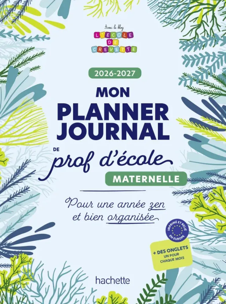 Mon planner journal de prof d'école Maternelle - Edition 2026-2027
